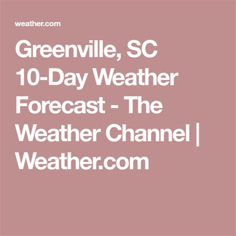 10 day weather for greenville sc - Be prepared with the most accurate 10-day forecast for Greer, SC with highs, lows, chance of precipitation from The Weather Channel and Weather.com